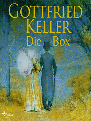 Gottfried Keller. Die Box - Audiobook